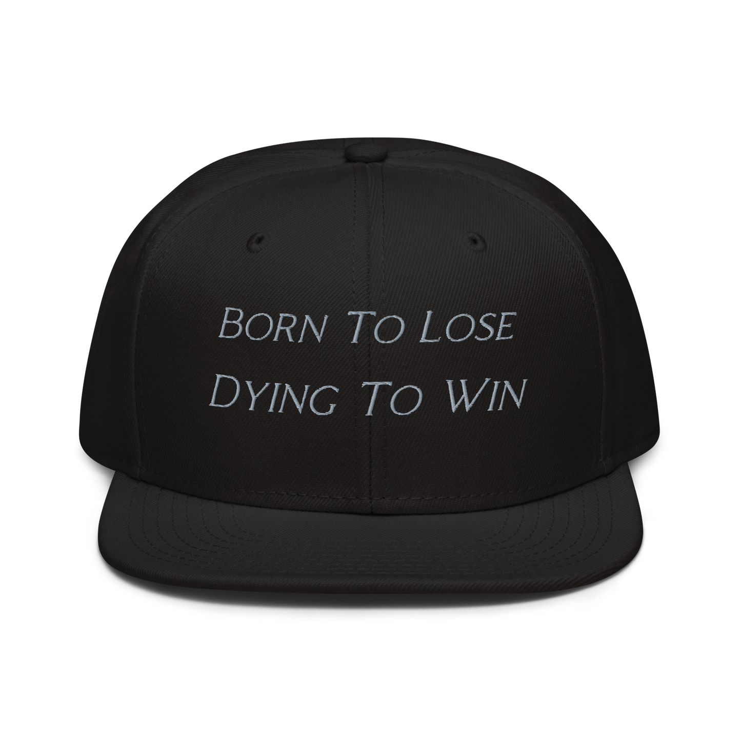 Born To Lose Dying To Win