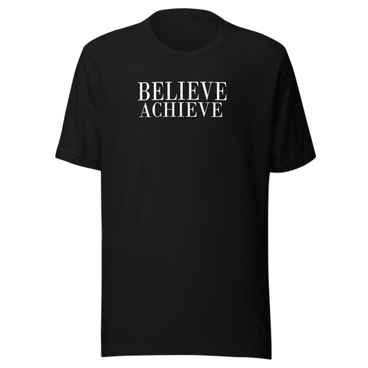 Believe Achieve T Shirt